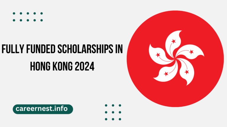 Fully Funded Scholarships in Hong Kong 2024