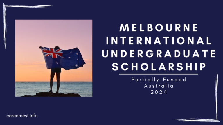 Partially-Funded | Melbourne International Undergraduate Scholarship | Australia | 2024
